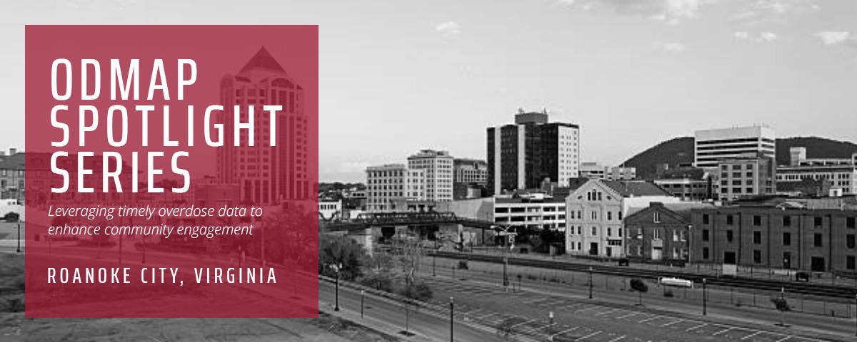 ODMAP Spotlight Series - Roanoke City, Virginia